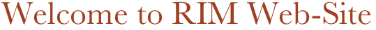     Welcome to RIM Web-Site